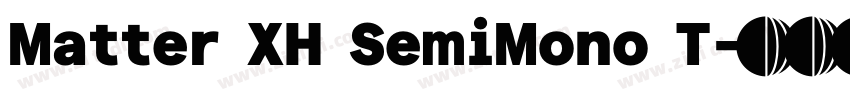 Matter XH SemiMono T字体转换